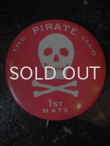 画像: 50s THE  PIRATE  CLUB バッジ