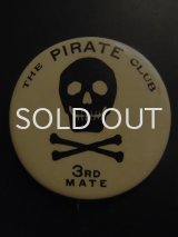 画像: 50s THE PIRATE CLUB 缶バッジ